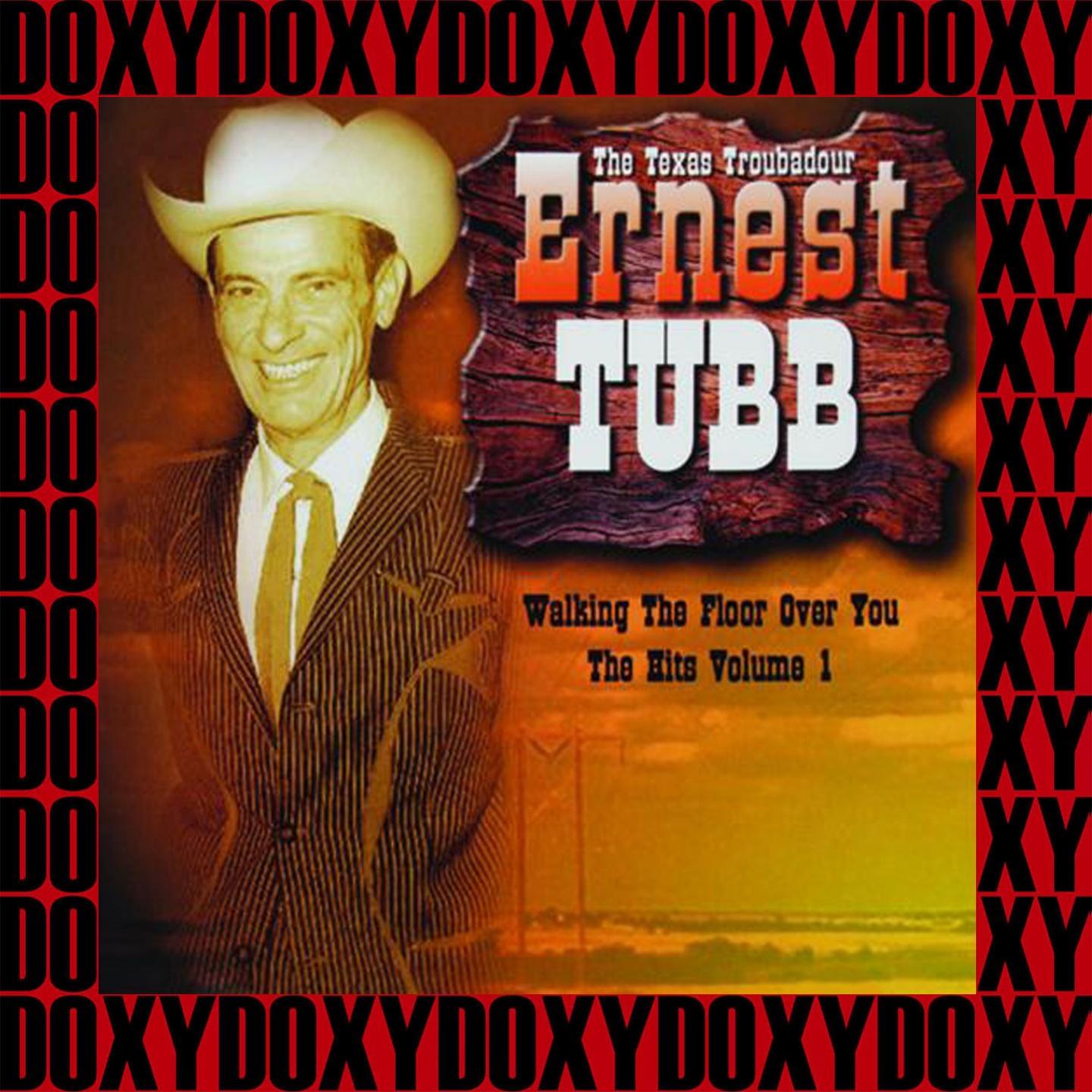 Walking the Floor over You (The Hits, Vol. 1) (Remastered Version) (Doxy Collection)