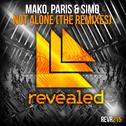 Not Alone (The Remixes)专辑