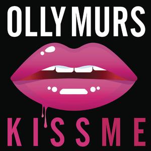 Olly Murs - Kiss Me （升8半音）