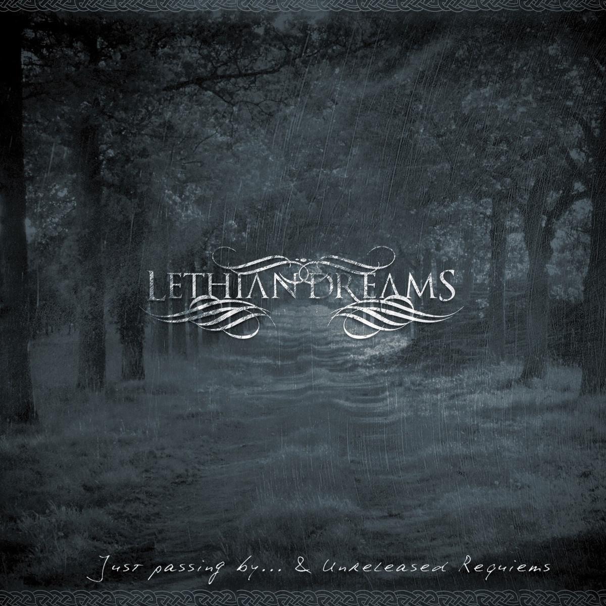 Just passing by & Unreleased Requiems