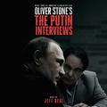 Oliver Stone's The Putin Interviews (Music From The Showtime Documentary Film)