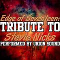 Edge of Seventeen: Tribute to Stevie Nicks