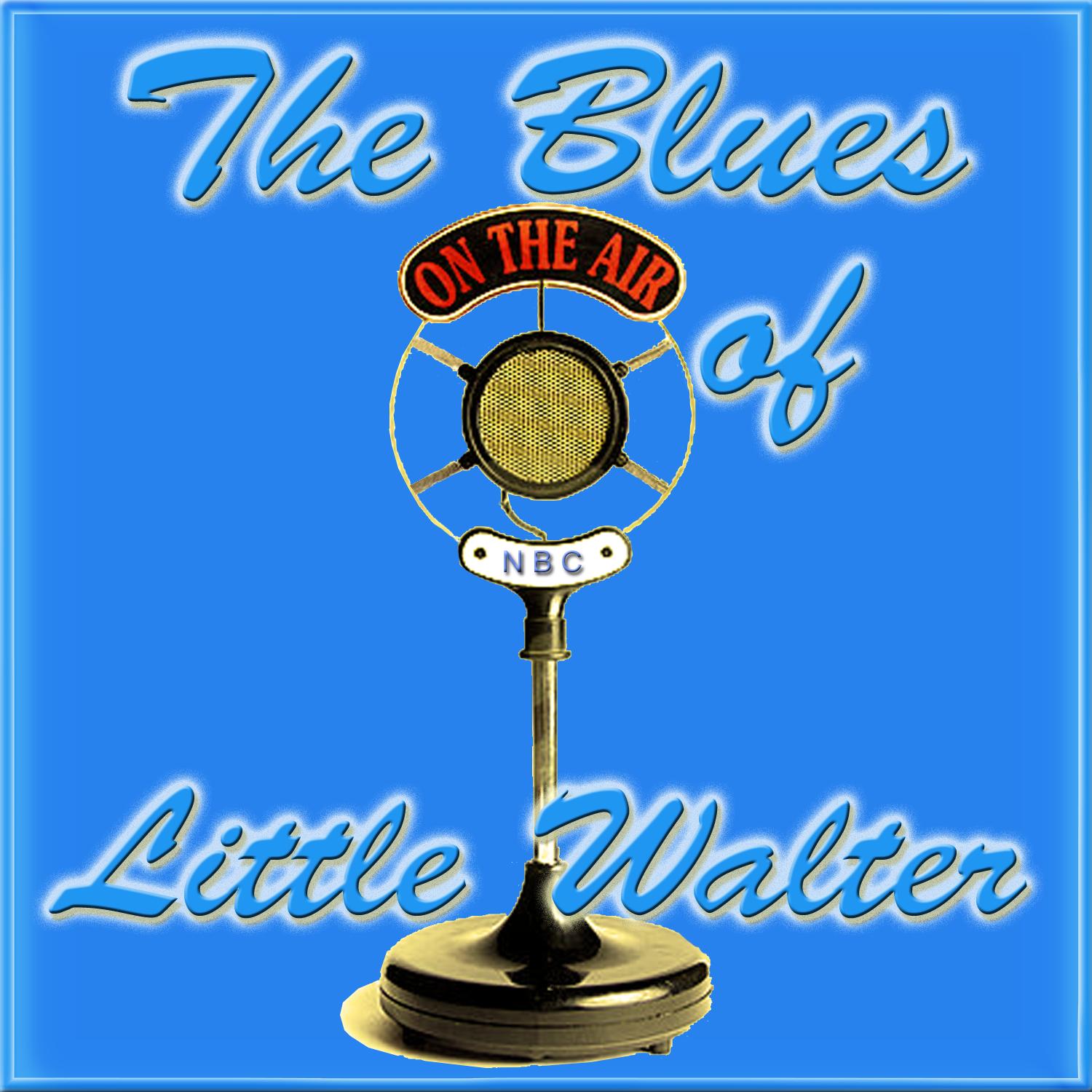 The Blues of Little Walter
