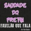 Two Maloka - Saudade Do Pretin (feat. MC Th Pqj, MC Mk Mbk, MC Edu CR & General dos Mandelao)