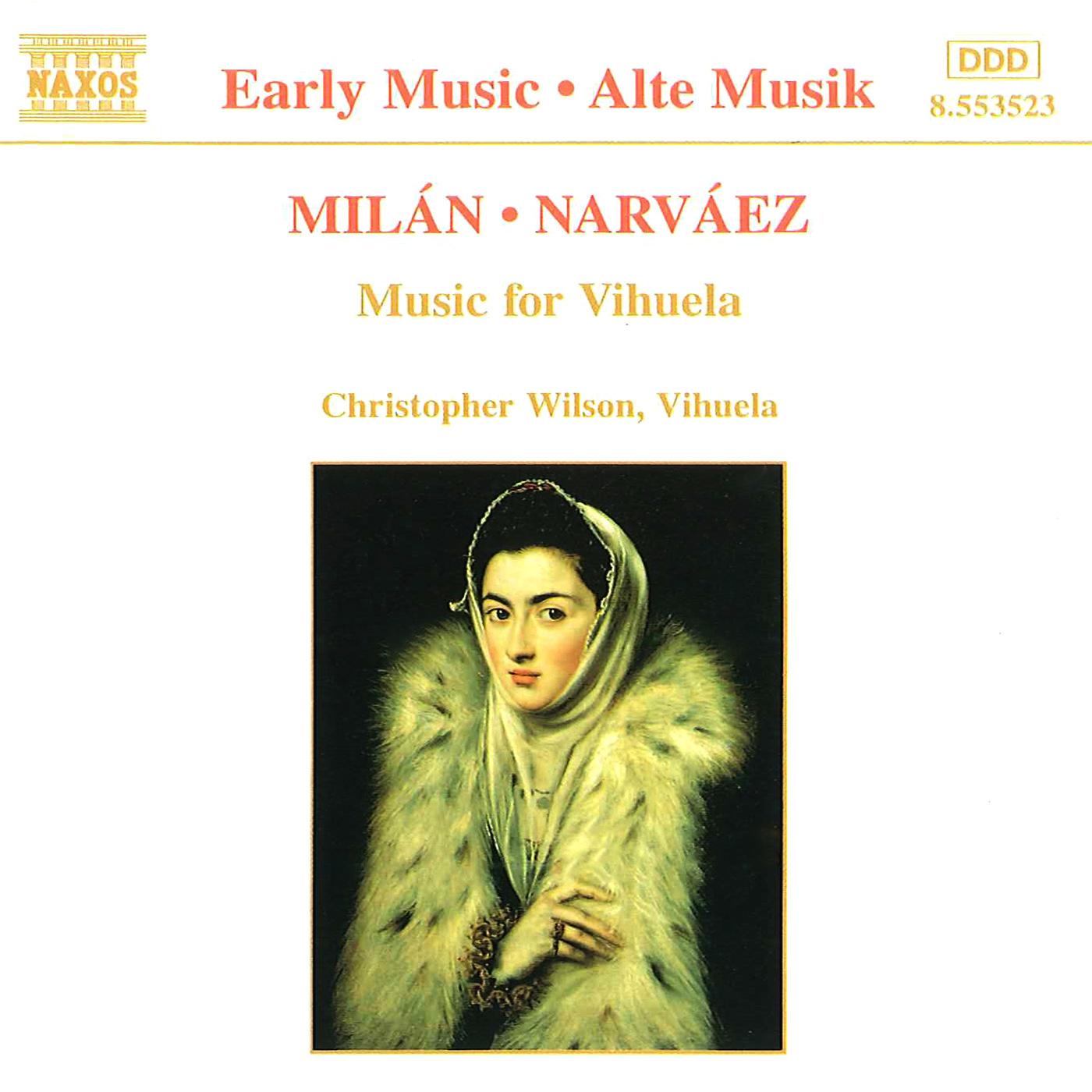 MILAN / NARVAEZ: Music for Vihuela专辑