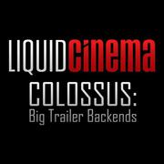 COLOSSUS: BIG TRAILER BACKENDS