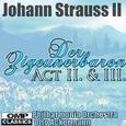 Johann Strauss II: Der Zigeunerbaron Act II & III