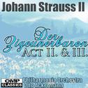 Johann Strauss II: Der Zigeunerbaron Act II & III专辑
