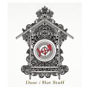 Door / Hot Stuff