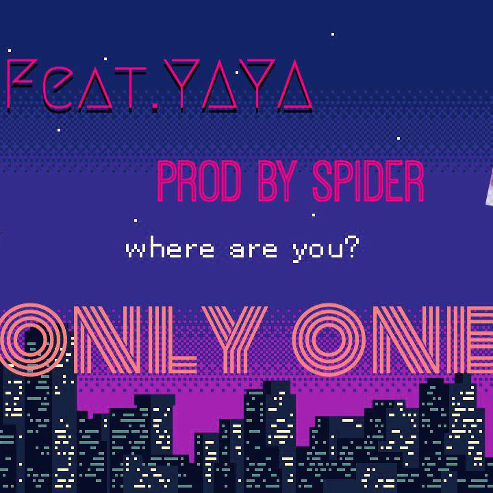 ONLY ONE (Prod By SPIDER)专辑