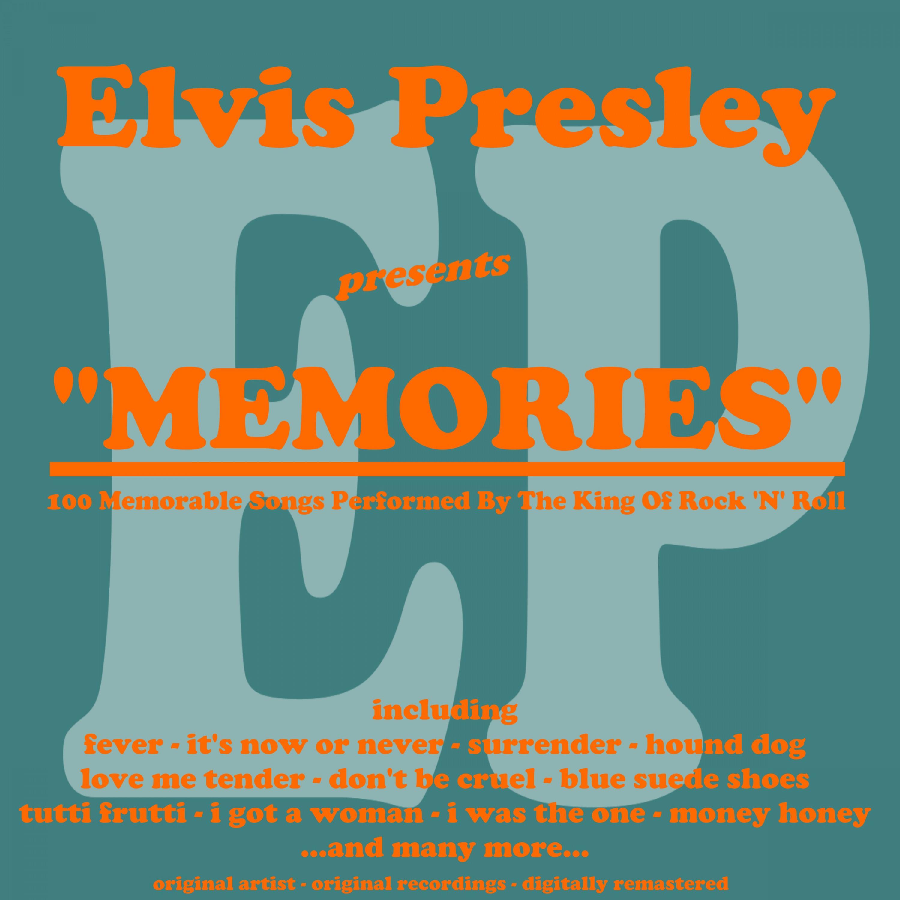 Memories: 100 Memorable Songs Performed by the King of Rock 'n' Roll