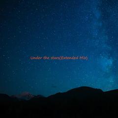 Under the stars(Extended Mix)