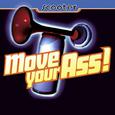 Move Your Ass!