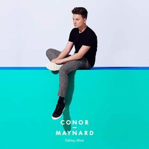 Conor Maynard - Talking About （降1半音）