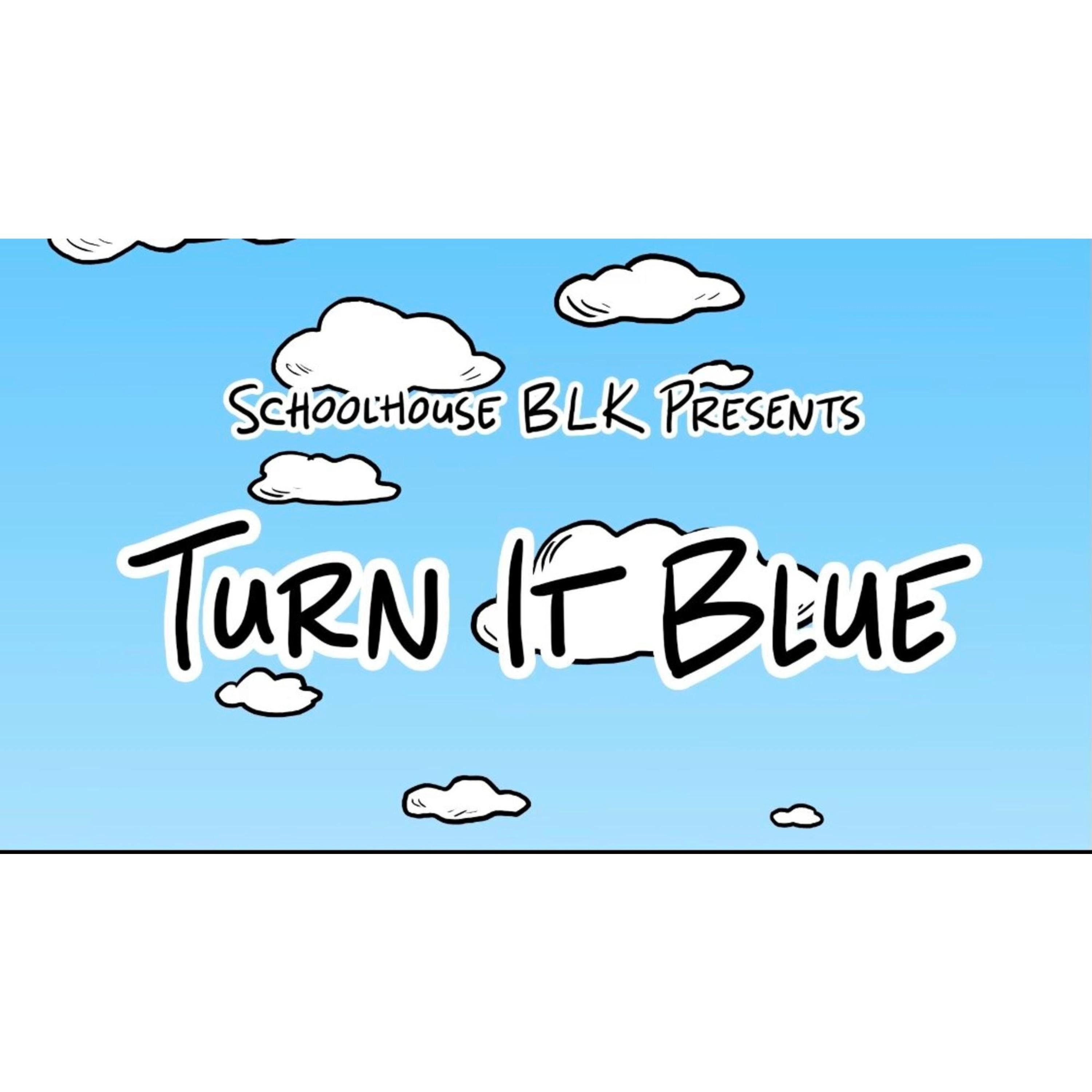 Turn It Blue