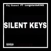 LungstarDaKing - Silent Keyz