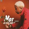 Elsio Dizzy - Not Available (feat. Okenio M)