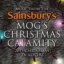 Music from the Sainsbury's "Mog's Christmas Calamity" 2015 Christmas T.V. Advert专辑