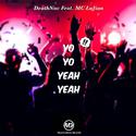 Yo Yo Yeah Yeah !! （Original Mix）