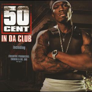50 Cent - IN DA CLUB （升3半音）