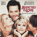 Addicted to Love [Original Score]专辑