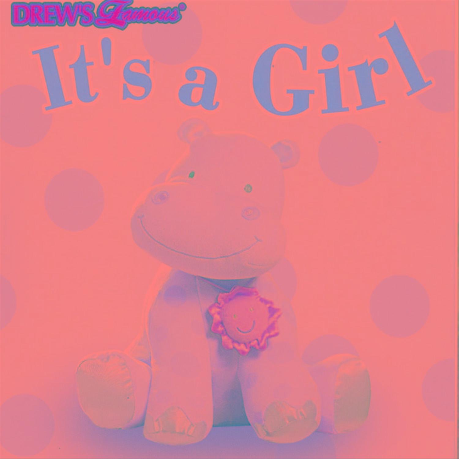 Drew's Famous- It's A Girl