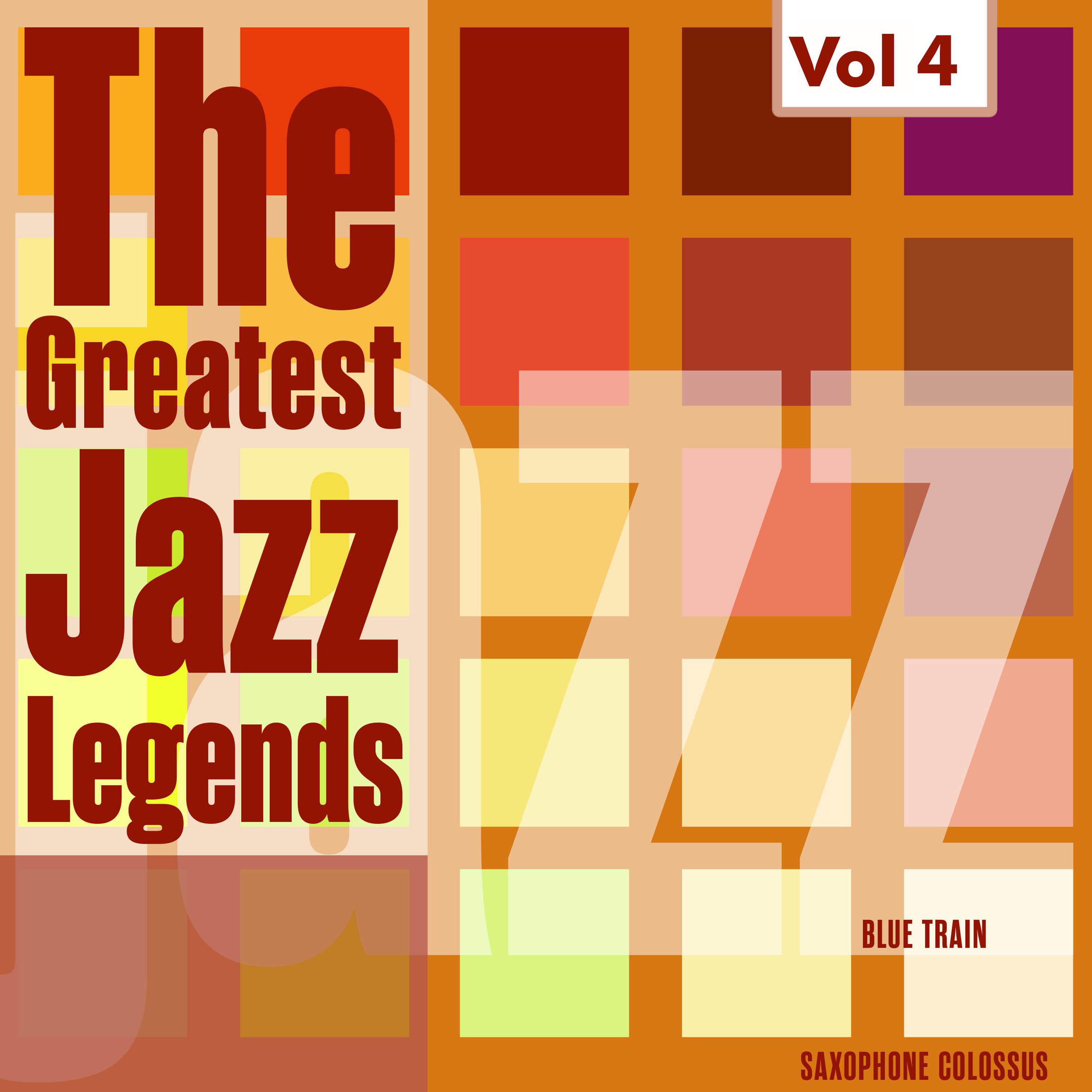 The Greatest Jazz Legends - John Coltrane, Charlie Parker, Vol. 4专辑