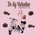 Be My Valentine专辑