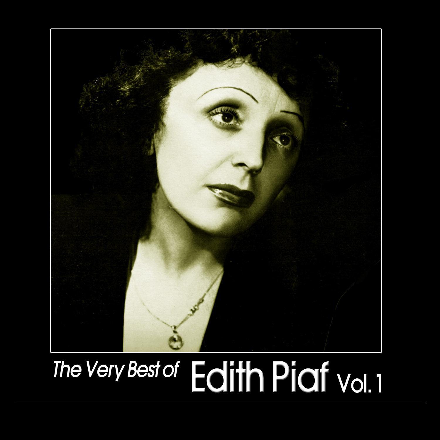 The Very Best of Edith Piaf, Vol. 1专辑