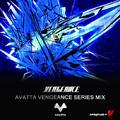 Avatta Vengeance Series Mix