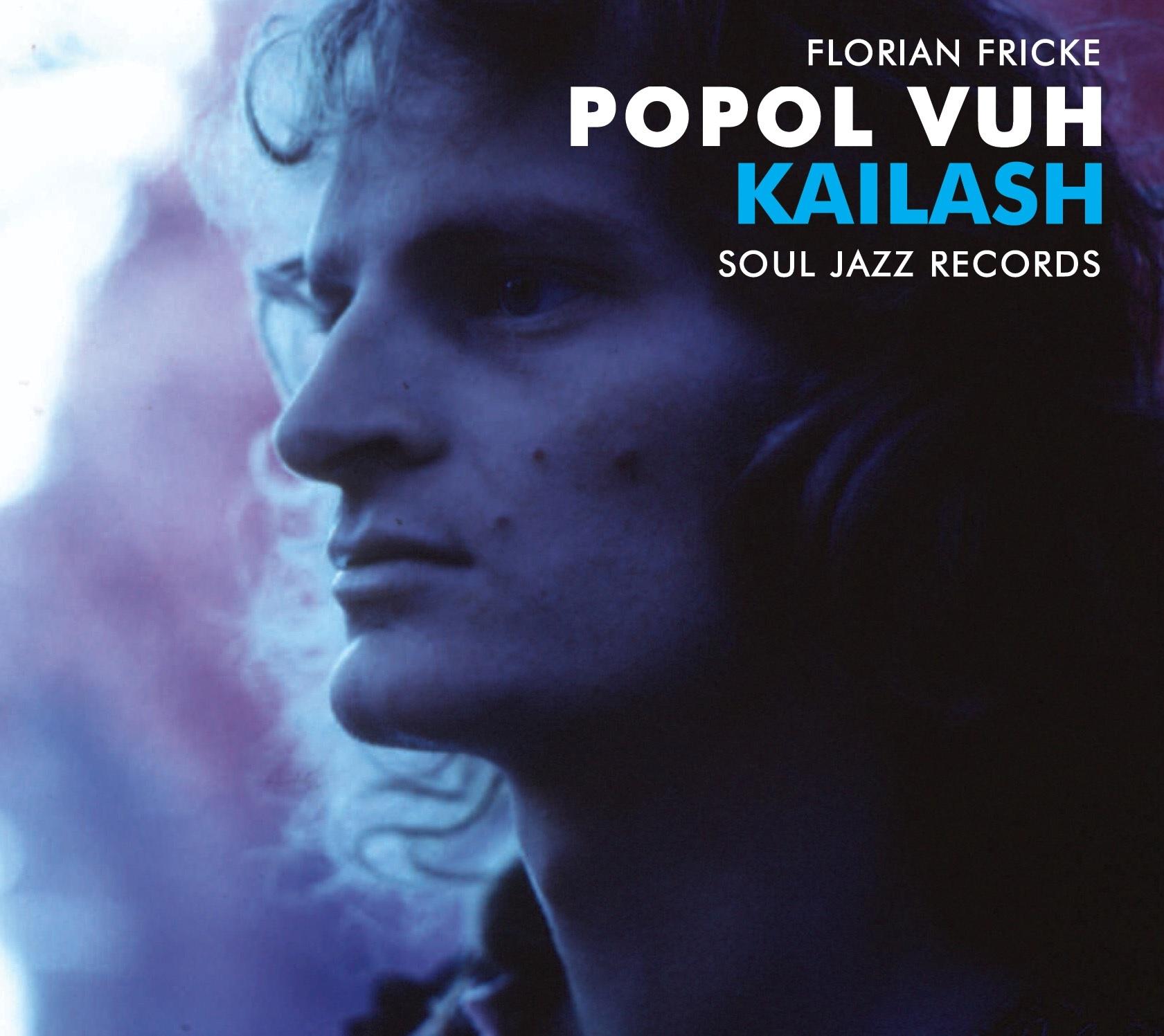 Soul Jazz Records Presents Popol Vuh: Kailash - Pilgrimage to the Throne of Gods / Piano Recordings