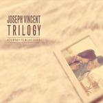 Joseph Vincent Trilogy: Journey to Blue Skies专辑