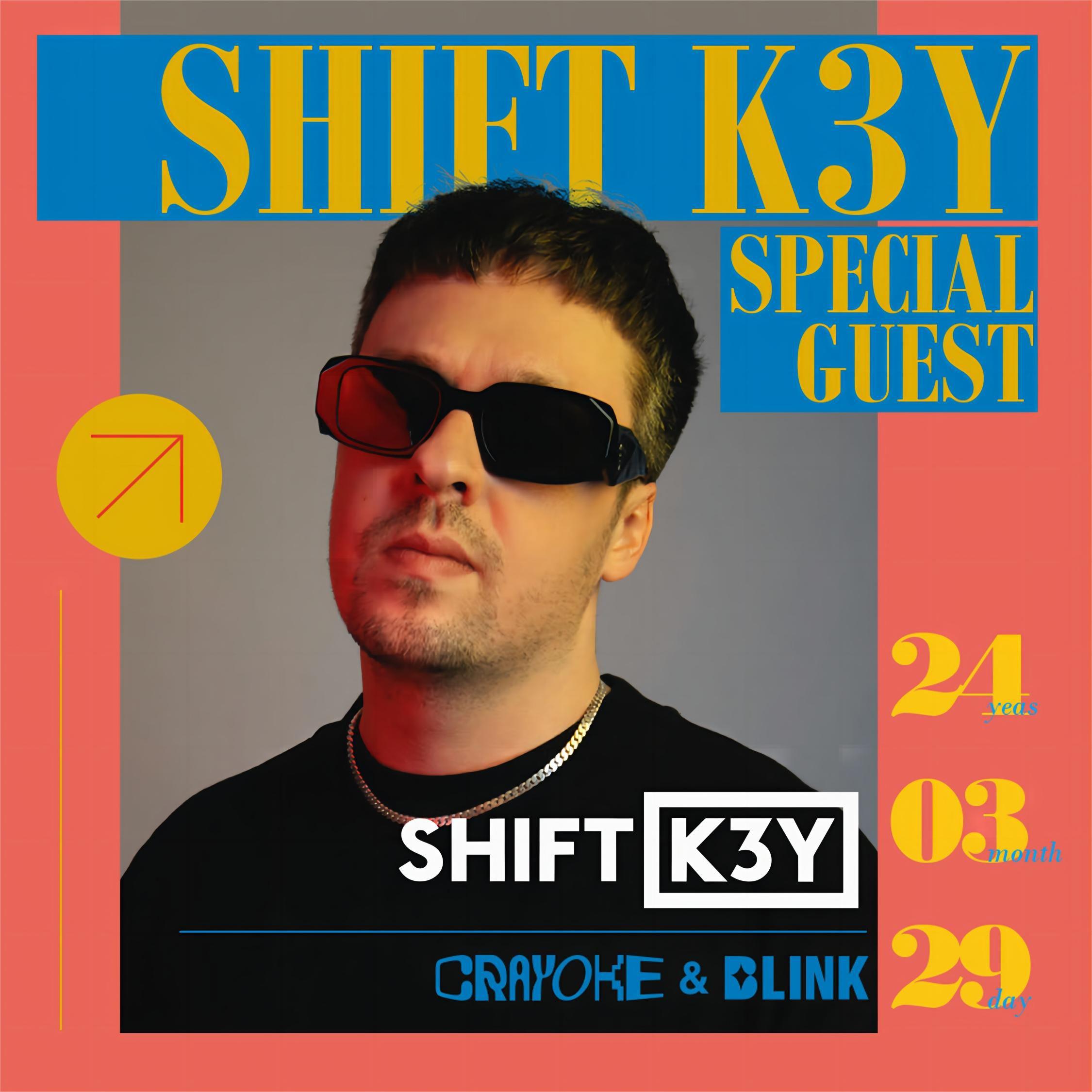 BLINKbyCrayoke - 3.29 SHIFT K3Y @BLINK @ BYTE SET 08