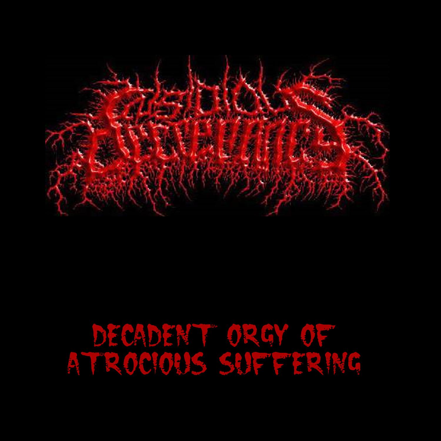 Decadent Orgy of Atrocious Suffering