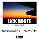 HANDS ON ME（LICK WHITE REMIX）专辑