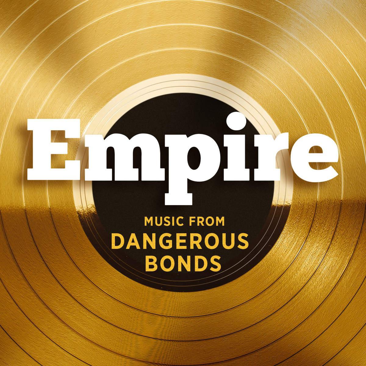 Empire: Music From 'Dangerous Bonds'专辑