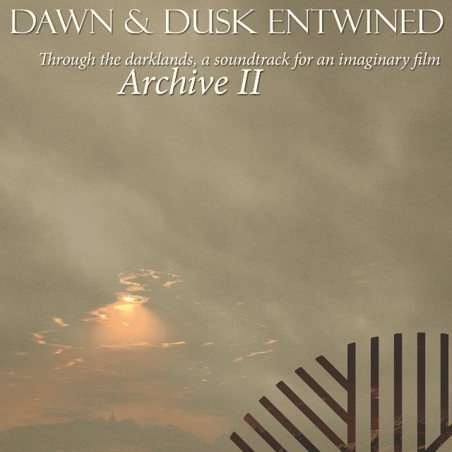 Archive II : Through the darklands, a soundtrack for an imaginary film