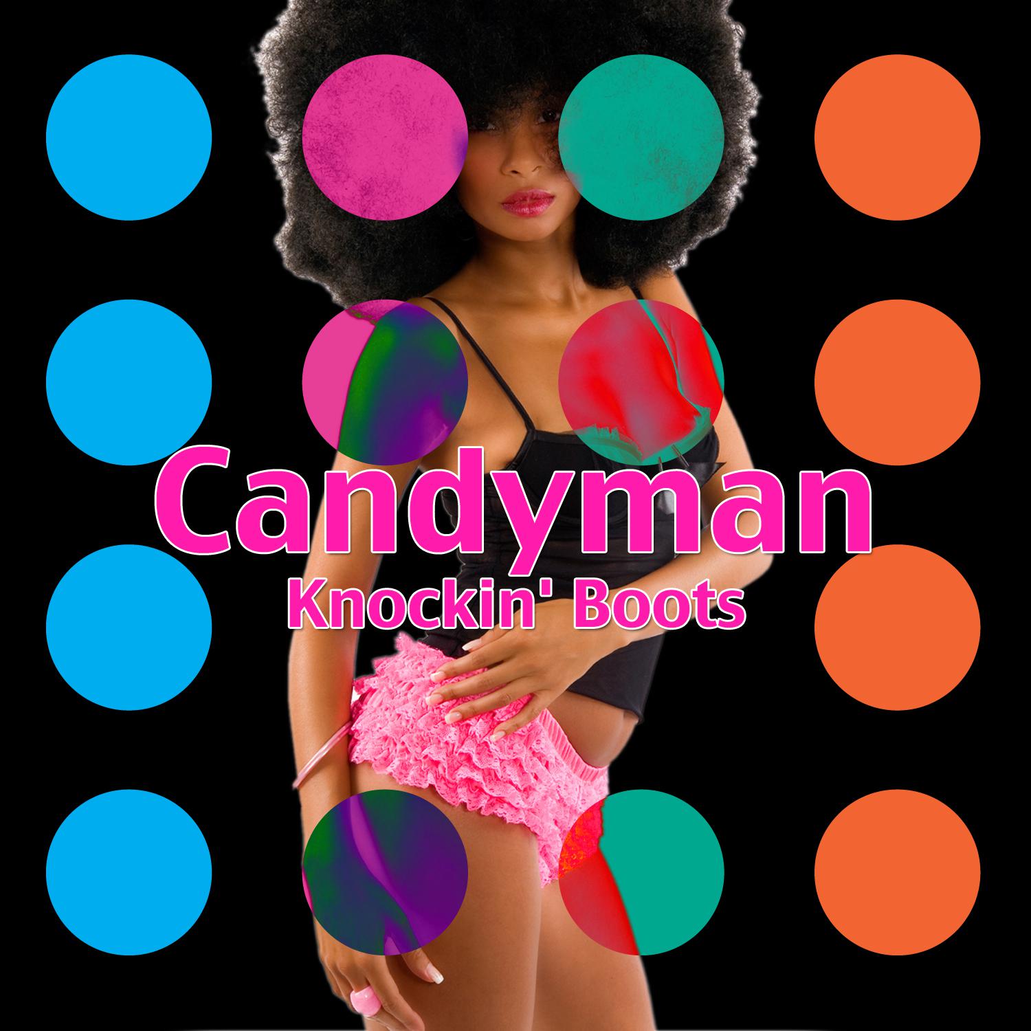 Candyman - Knockin’ Boots (Exclusive Version)