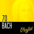 70 Bach Playlist