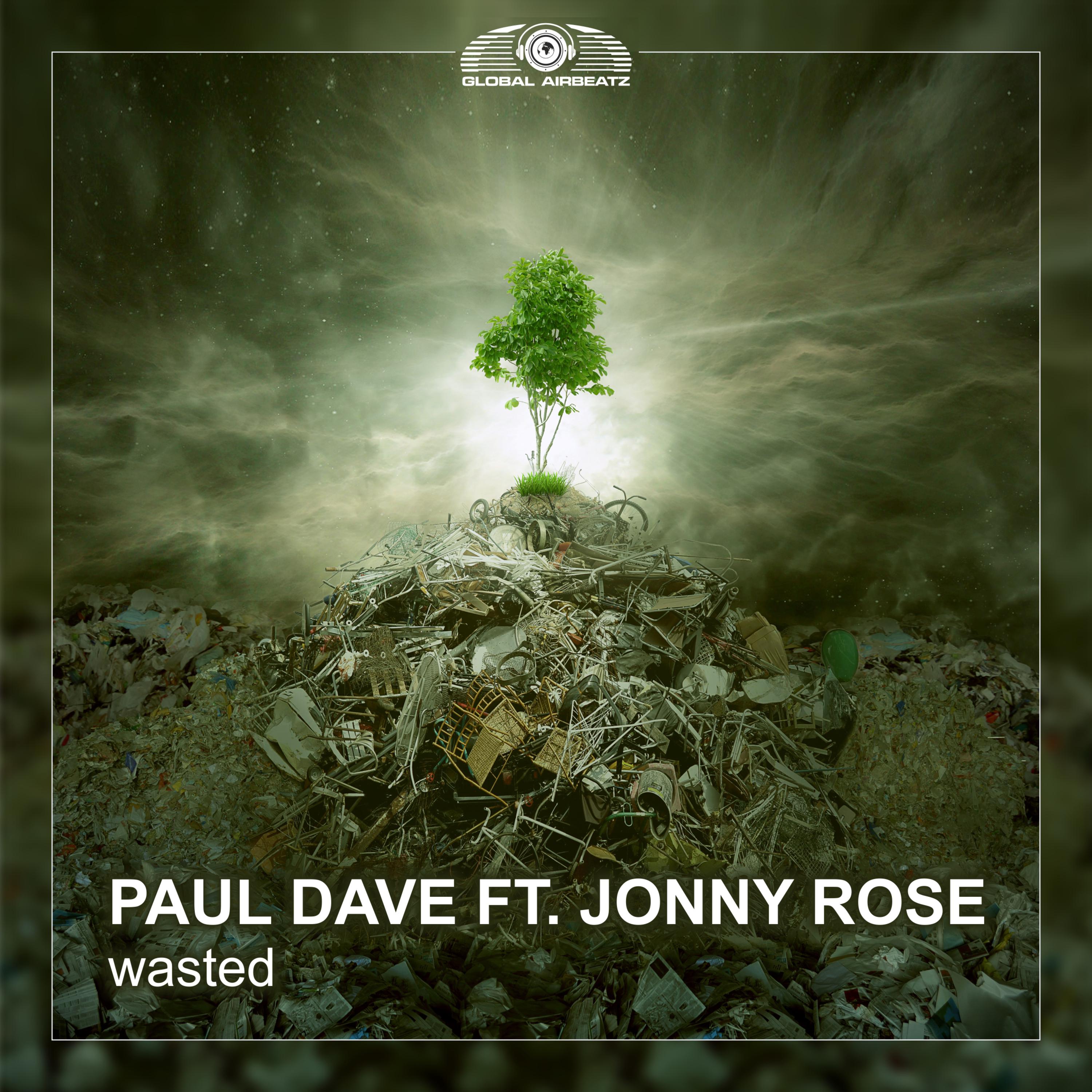 Paul Dave - Wasted (Empyre One & Enerdizer Radio Edit)