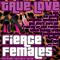 True Love: Fierce Females专辑