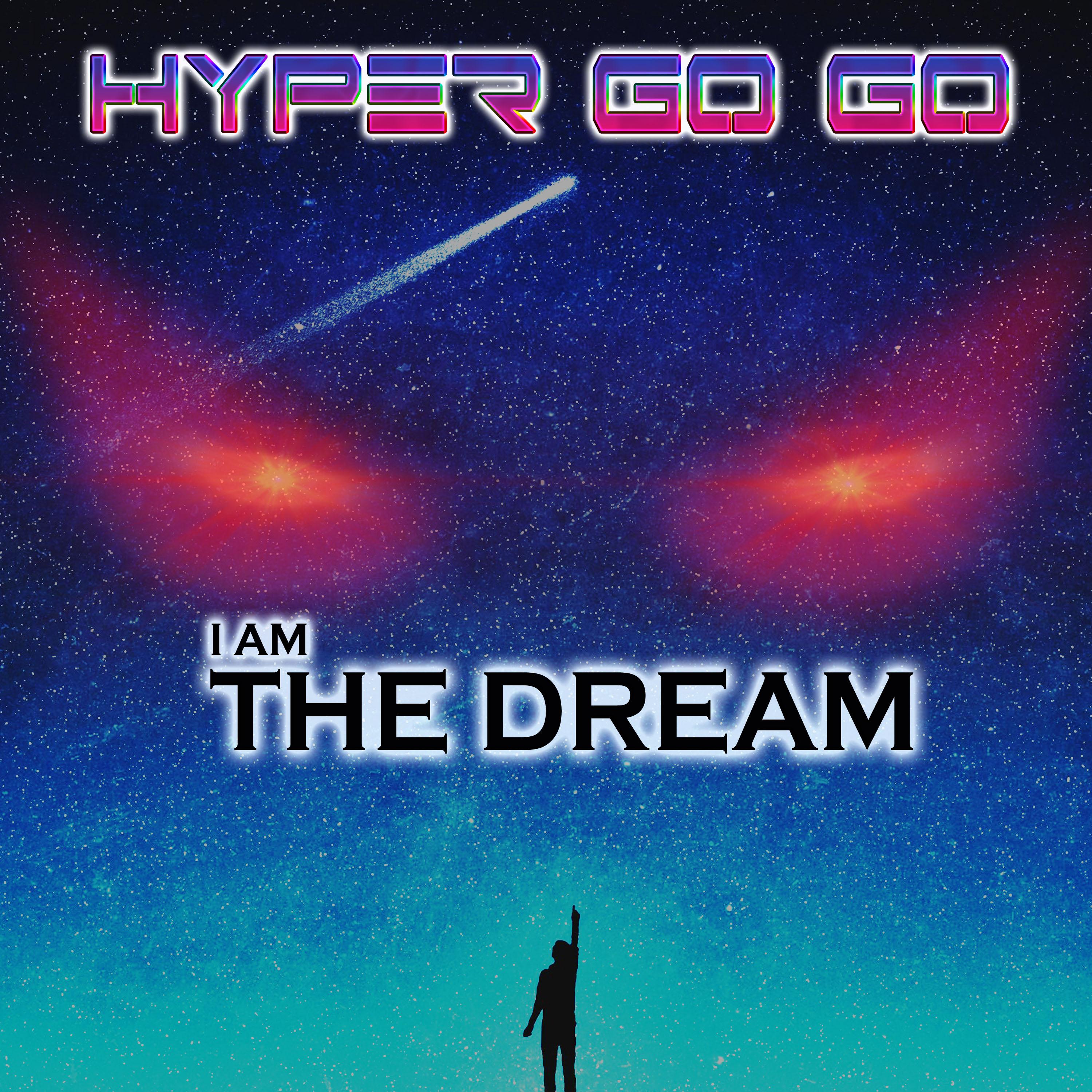 I Am the Dream