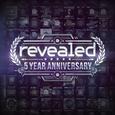 Revealed 5 Year Anniversary