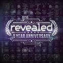 Revealed 5 Year Anniversary专辑