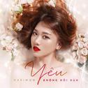 Yeu Khong Hoi Han专辑