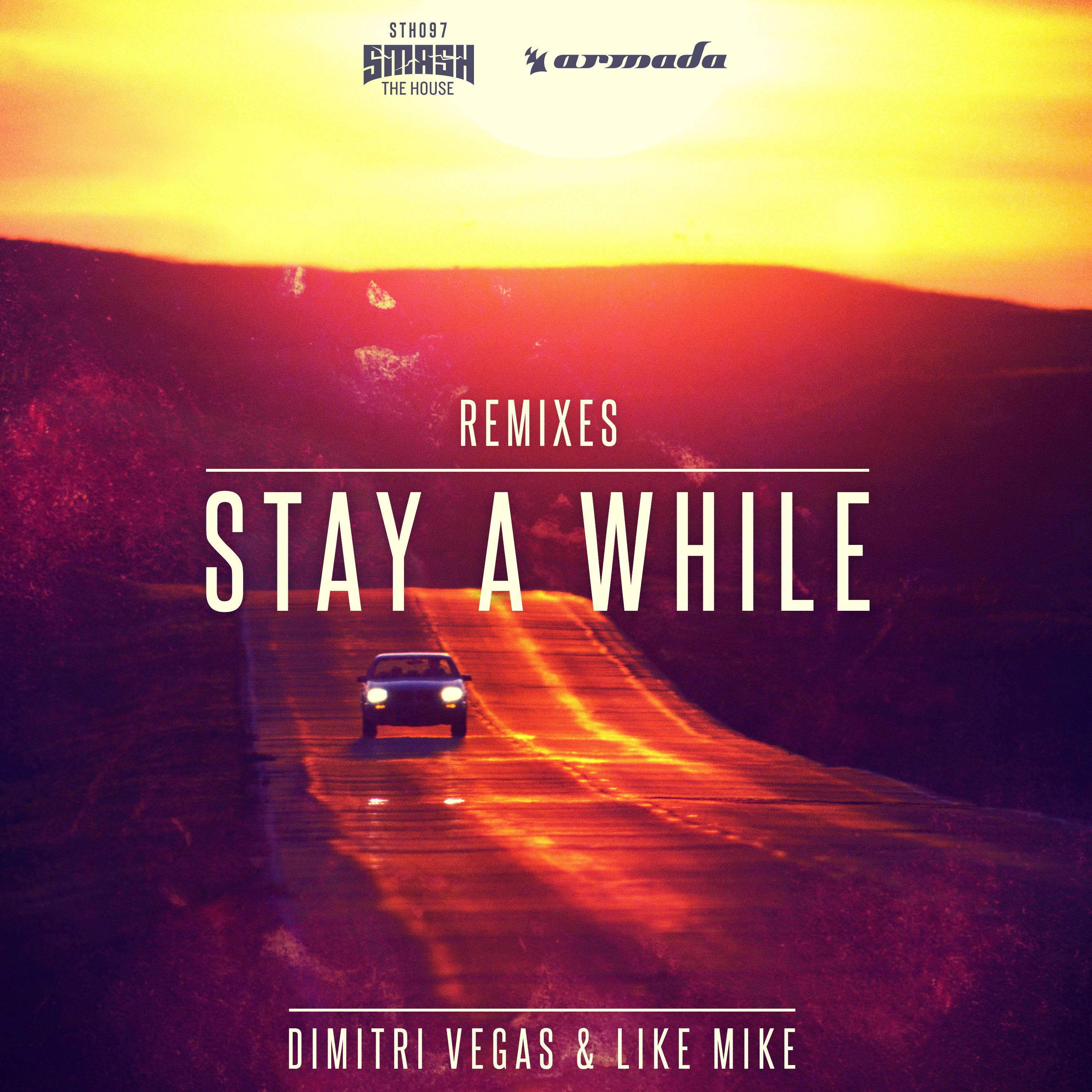 Stay A While (Remixes)专辑