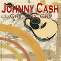 Johnny Cash: Cry, Cry, Cry专辑