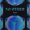 Rylo - No Other