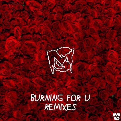 Burning For U (Remixes)