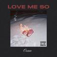Love Me So